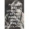 KNYGA James A. W. Heffernan Politics and Literature at the Dawn of World War II