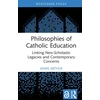 KNYGA James Arthur Philosophies of Catholic Education