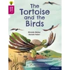 KNYGA James Clements Oxford Reading Tree Word Sparks: Level 10: The Tortoise and the Birds