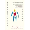KNYGA James Gordon Transforming Trauma