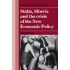 KNYGA James Hughes Stalin, Siberia and the Crisis of the New Economic Policy