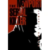 KNYGA James I Huston Newport Serial Killer