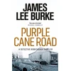 KNYGA James Lee Burke Violetinė Cane Road