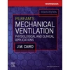 KNYGA James M Cairo Workbook for Pilbeam's Mechanical Ventilation