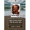 KNYGA James Meyer Raudona Star over the Juodas Sea