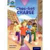 KNYGA James Noble Project X Origins: Brown Book Band, Oxford Level 9: Chocolate: Choc-bot Charge