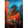 KNYGA James Notes from a Eucharistic Life