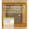 KNYGA James P Anglin Pain, Normality, and the Struggle for Congruence