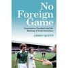 KNYGA James Quinn No Foreign Game