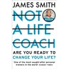 KNYGA James Smith Not a Life Coach