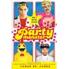 KNYGA James St James Party Monster