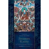 KNYGA Jamgon Kongtrul Lodro Thaye Shangpa Kagyu: The Tradition of Khyungpo Naljor, Part One