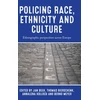 KNYGA Jan Beek Policing Race, Ethnicity and Culture