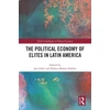 KNYGA Jan Ickler Political Economy of Elites in Latin America