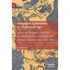 KNYGA Jan Jagodzinski Pedagogical Explorations in a Posthuman Age