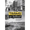 KNYGA Jan L Logemann Trams or Tailfins?