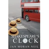 KNYGA Jan Moran Neil Shakespeare's Clock