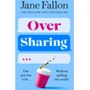 KNYGA Jane Fallon Over Sharing