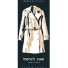 KNYGA Jane Tynan Trench Coat