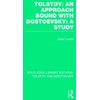 KNYGA Janko Lavrin Tolstoy: An Approach bound with Dostoevsky: A Study