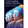 KNYGA Jason M Smith Understanding Female Offenders