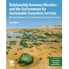 KNYGA Jastin Samuel Relationship Between Microbes and the Environment for Sustainable Ecosystem Services, Volume 1