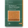 KNYGA Jean Pierre Ibar Physics of Polymer Interactions