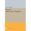 KNYGA Jean Racine Racine's Mid-Career Tragedies