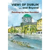 KNYGA Jean Shouldice Views of Dublin ... and Beyond