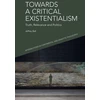 KNYGA Jeffrey Bell Towards a Critical Existentialism