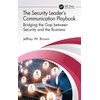 KNYGA Jeffrey Brown Security Leader’s Communication Playbook