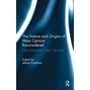 KNYGA Jeffrey Friedman Nature and Origins of Mass Opinion Reconsidered