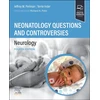 KNYGA Jeffrey M Perlman Neonatology Questions and Controversies: Neurology