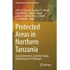 KNYGA Jeffrey O Durrant Protected Areas in Northern Tanzania