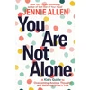 KNYGA Jennie Allen You Are Not Alone