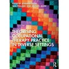 KNYGA Jennifer Creek Theorising Occupational Therapy Practice in Diverse Settings
