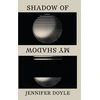 KNYGA Jennifer Doyle Shadow of My Shadow
