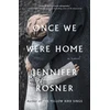 KNYGA Jennifer Rosner Once We Were Home