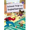 KNYGA Jenny Moore School Trip for Superheroes