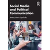KNYGA Jeremy Harris Lipschultz Social Media and Political Communication