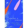 KNYGA Jerome Klapka Jerome Three Men in a Boat (Legend Classics)