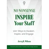 KNYGA Jerry R Wilson No Nonsense: Inspire Your Staff