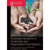 KNYGA Jessica Duncan Routledge Handbook of Sustainable and Regenerative Food Systems