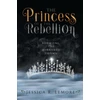 KNYGA Jessica Lemore Princess of the Rebellion