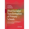 KNYGA Ji345I Zounek (Post)Socialist Transformation of Primary Schools