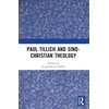 KNYGA Jiafu Chen Paul Tillich and Sino-Christian Theology