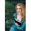 KNYGA Jill Marie Landis Orchid Hunter