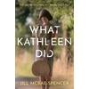 KNYGA Jill Mcrae Spencer What Kathleen Did