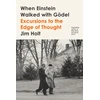 KNYGA Jim Holt When Einstein Walked with Godel