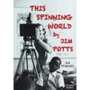 KNYGA Jim Potts This spinning world